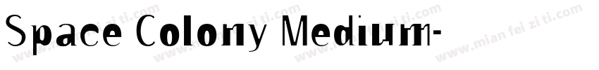 Space Colony Medium字体转换